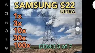 SAMSUNG Galaxy S22 Ultra CAMERA ZOOM Demo 100x, 30x, 10x... (Screen Recording)