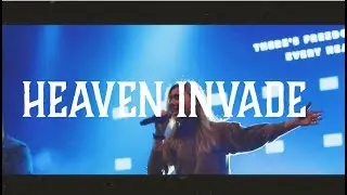 Heaven Invade with CitySound Worship