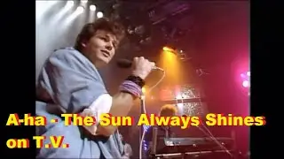 A-ha - The Sun Always Shines on TV - (SOM ESTÉREO)