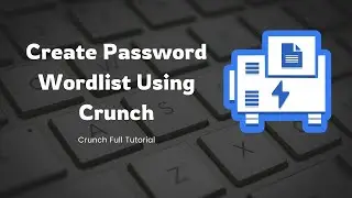 How to Create Wordlist Using Crunch Tool in Kali Linux | Crunch Wordlist Generator Tool 2024