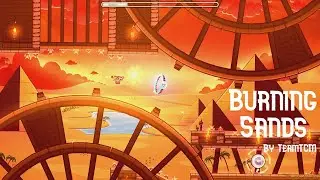 Burning Sands. Geometry Dash