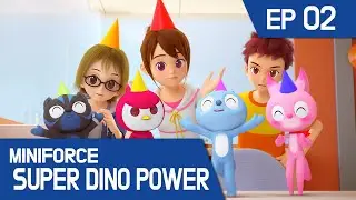 [MINIFORCE Super Dino Power] Ep.02: Max's Very Special Birthday Party