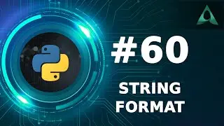 #60 String Format (Python Tutorials)