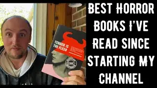 Best Horror Books I’ve Read Since Starting My Channel
