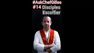 #14  Disciples Escoffier