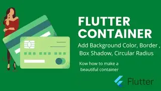 Containers in Flutter | Container and it's Sub Widgets | What are Containers | E06 | @flutterstudio