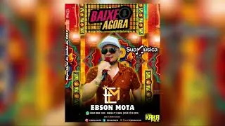 EBSON MOTA CD PROMOCIONAL DE JUNHO DE 2024