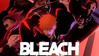 BLEACH: Sennen Kessen-hen「AMV」Death to Me