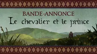BANDE ANNONCE - Le chevalier et le prince (Audrey Hervier et Simon Caubel  Court métrage 2024)