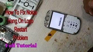 Nokia Hang On Logo Restart Problem Fix In Hardware 100% Tested Solution