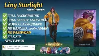 Script Skin Ling Starlight No Password | Full Effect & Voice | Patch Terbaru
