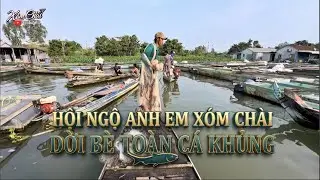 Cận Cảnh Màng Tung Chài Mãn Nhãn Anh Em xóm chài , khi Bè Dời Đàng Cá khủng Lộ Diện 