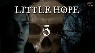 LITTLE HOPE - PART 5 - Full Game [ PC Ultra 4k ] - Walktrough I Gameplay I No Commentary