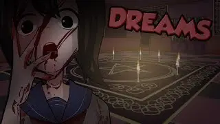 DREAMS //Yandere Simulator// (MEME)