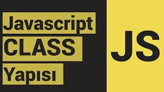 Javascript Dersleri 34 - Class Yapısı