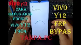 vivo y12 frp bypass tanpa pc 1904