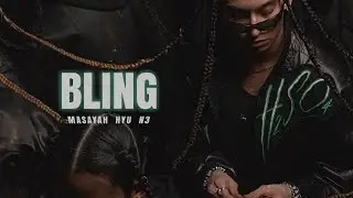 Masayah x Hyu - Bling Feat. N3 (H2SO4)