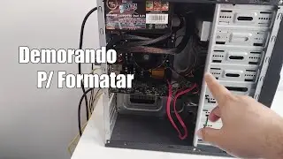 PC Demorando para Formatar - O que pode ser?