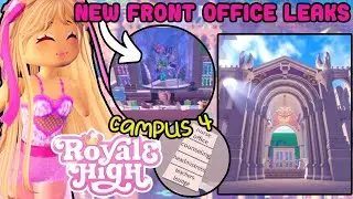 NEW Front Office Leaks And Layout For The New Campus 4 Royale High Update News