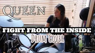 Queen|| Fight From the Inside Drum Cover
