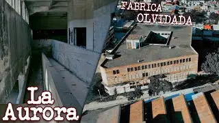 Antigua Textil LA AURORA - FABRICA ABANDONADA