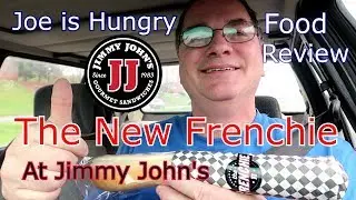 Jimmy John's New Frenchie Sub Sandwich Review  Joe is Hungry
