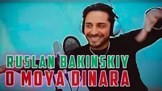 Ruslan Bakinskiy -  Moya Dinara-2020