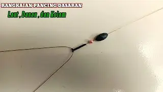 Cara Membuat Rangkaian Pancing Dasaran 2 Mata || Fishing knot