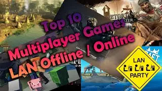 Top 10 Multiplayer Games | Lan Offline / Online | Low End and High End | Part 1