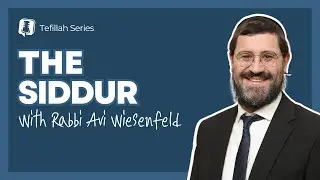 Understanding the Siddur - Ashrei, Uva L'Tzion 1