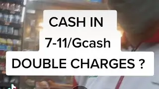 CASH IN 7/11 - GCASH DOUBLE CHARGES?