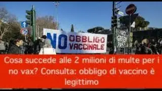 Cosa succede alle 2 milioni di multe per i no vax? Consulta: obbligo di vaccino è legittimo