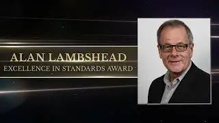 Alan Lambshead The Excellence in Standards Award Recipients