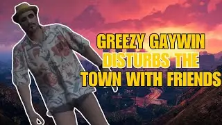 GTA RP Gets Wild with Greasy Gavin and The Crew!