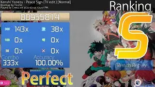 Osu! - My Hero Academia op 2 - Peace Sign (TV edit) (Normal) 100% SS