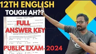 12th English-Full Answer key-tough??| public exam 2024