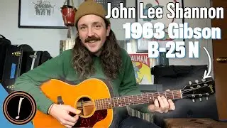 John Lee Shannon Plays A 1963 Gibson B-25 N | Let's Hear It