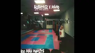 Eccentric ft. Mako - 100 Man Kumite (prod. Clayton Samus)