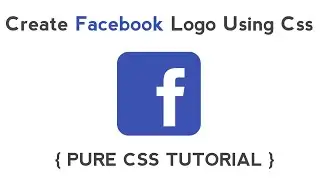 create Facebook logo using css - pure css logo tutorial