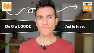 De 0 a +1.000€ al mes vendiendo Libros de bajo y medio contenido en Amazon KDP: Mis pasos.