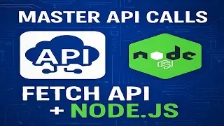 Master API Calls: Fetch API + Node.js Full Project