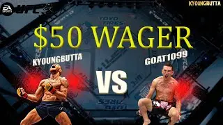 $50 WAGER! KYOUNGBUTTA VS GOAT1099