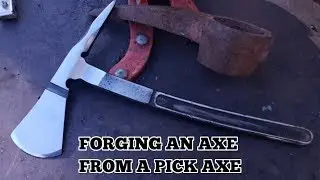 Forging An Axe From A Pick Axe