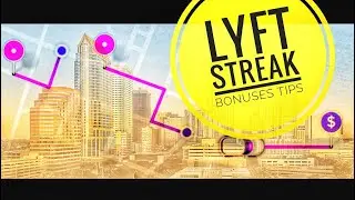Lyft Streak Bonus Tips