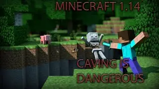 Minecraft 1.14 (Village and Pillage): Caving Is Dangerous