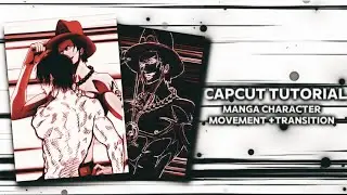 Trending Manga Edit || CapCut Tutorial || [Character Movement + Transition] like Ae