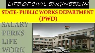 LIFE OF CIVIL ENGINEER IN STATE PWD || PWD || CIVIL ENGINEERS EYE