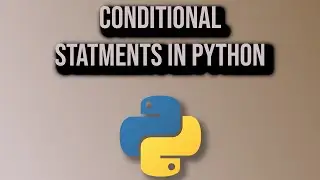 Introduction to Conditional Statements in Python