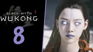 BLACK MYTH: WUKONG | WALKTHROUGH | GAMEPLAY | PART 8