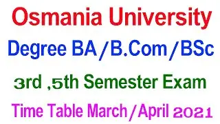 OU Degree 3rd 5th Sem Time Table 2021 | OU Degree Time Table 2021 | Nabadi